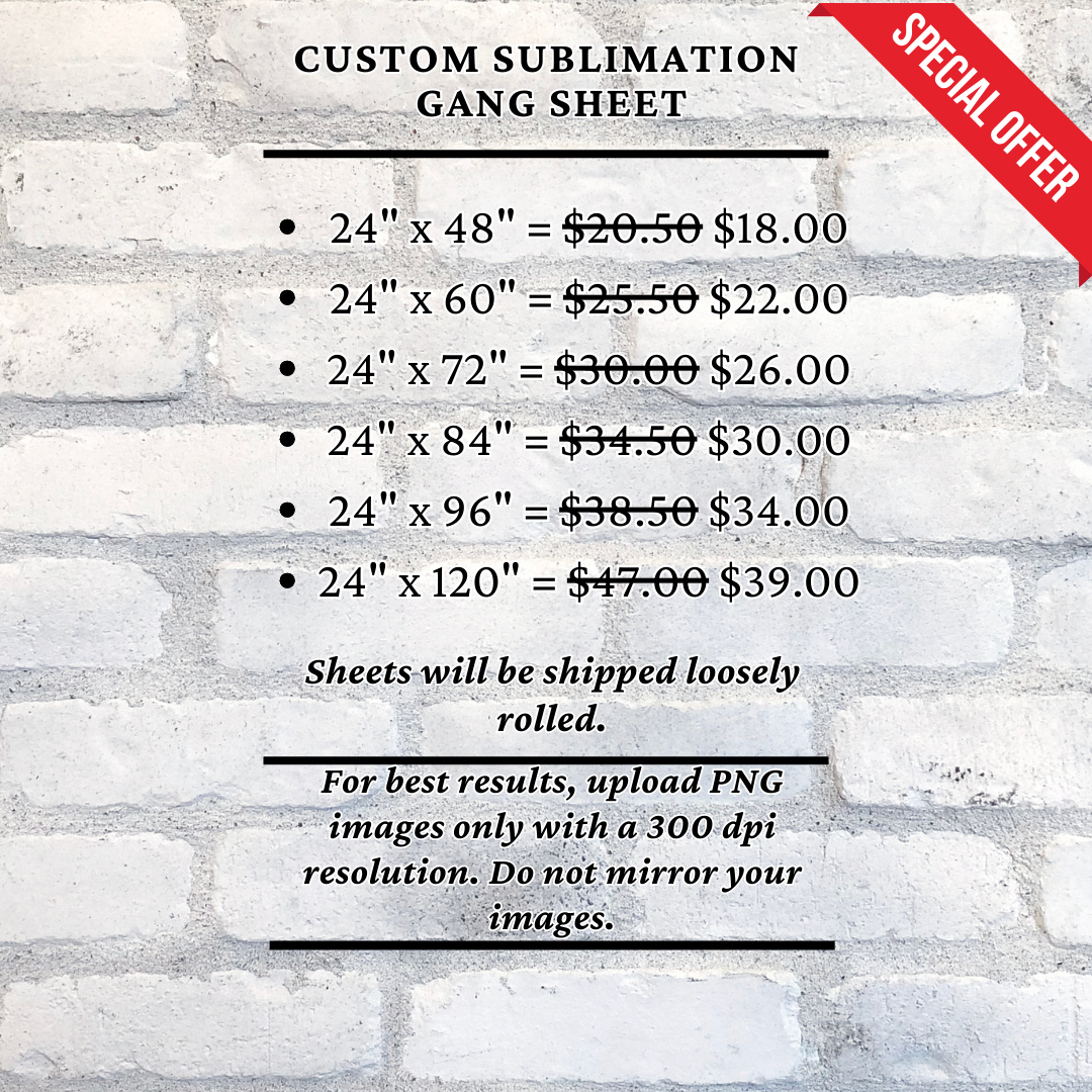 24" Custom Sublimation Gang Sheets