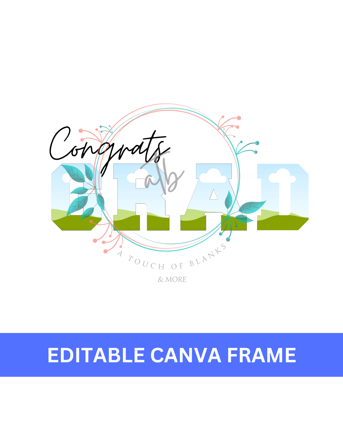 Congrats Grad Canva Frame (Digital Download)